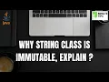 Why String Class Is Immutable In Java Explain