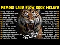 Lagu Malaysia Menyentuh Hati | Lagu2 90an Sungguh Merdu | Lagu Jiwang Malaysia 80-90an Terpopuler