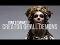 The History of Iraq s Stargates The Creator of All Demons