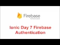 Online Course ionic 2 Day 7 Firebase Authentication