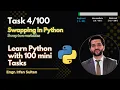 Swapping Two Variables in Python Task - Learn Python programming with 100 tasks