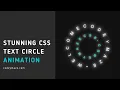 Stunning CSS Text Circle Animation