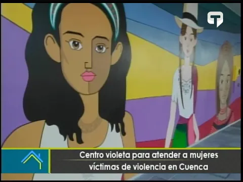 Centro violeta para atender a mujeres víctimas de violecia en Cuenca