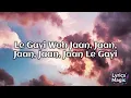 Sonu Nigam, Vishal dadlani - Jaan Le Gayi (lyrics)
