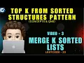 Merge k Sorted Lists Leetcode 23 Top K from Sorted Structures Pattern Concepts Questions - 3