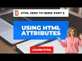 How to Use HTML Attributes - Add Attributes in HTML