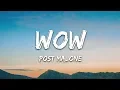 Download Lagu Post Malone - Wow (Lyrics)