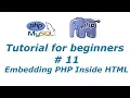 PHP Tutorial 11 - Embedding PHP Inside HTML BTT