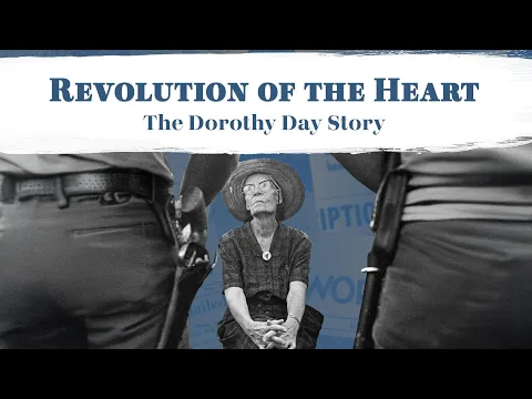 REVOLUTION OF THE HEART: THE DOROTHY DAY STORY Movie Trailer | Documentary, Faith, Biography