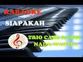 Download Lagu Siapakah-Trio Cabe Rawit|Karaoke HD Dangdut Original Nada Wanita