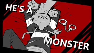 He s a monster- meme animation