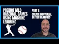 Baseball Prediction using Machine Learning - Create Individual Batter Features