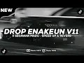 Download Lagu DROP ENAKEUN V11 X SECAWAN MADU - SPEED UP \u0026 REVERB🎧