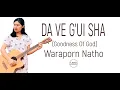Download Lagu G'UI SHA DA VE  Goodness Of God - Waraporn Natho LAHU WORSHIPPERS