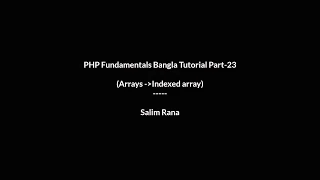 PHP Fundamentals Bangla Tutorial Part-23 Array - indexed Array