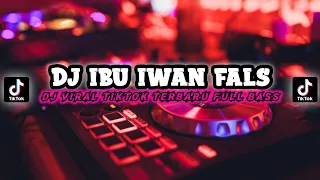 Download DJ IBU IWAN FALS Terbaru Full Bass Kane Viral Tiktok MP3