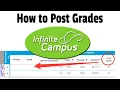 How to Post Grades in Infinite Campus - Elementary Level