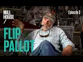 Flip Pallot Mill House Podcast - Episode 3