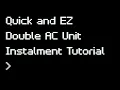 Set up a Double AC unit In Stranded Alien Dawn