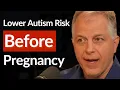 Download Lagu Doctor Reveals: Simple Ways To Lower Autism Risk Before Pregnancy | Dr. Jeff Zadeh