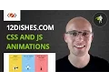 12dishes com - CSS and JS Animations Deconstructed