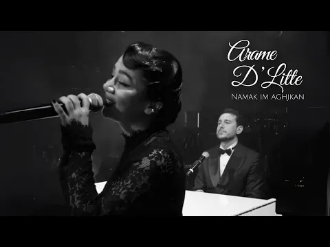 Video Thumbnail: Arame & D'Litte - Namak Im Aghjkan (Official Music Video)