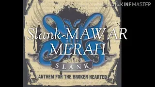 Download SLANK- (MAWAR MERAH) MP3