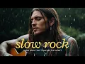 Lagu Slow Rock Vibes for Long Drives \u0026 Deep Feelings 🚗🎵 | Classic Rock That Touches the Heart