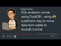 SQL analytics course with DuckDB dlt to load sakila data from SQLite into DuckDB