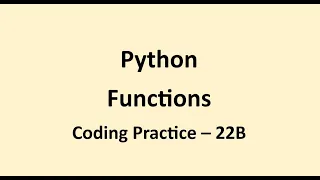 Coding Practice 22B Functions Python NxtWave CCBP