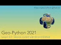Geo-Python 2021 Lesson 2 2 - Version control with Git and GitHub