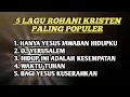 Download Lagu 5 LAGU ROHANI KRISTEN PALING POPULER