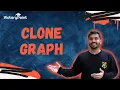 Clone Graph Problem Detailed Explanation and Code Java LeetCode 133