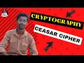 Ceasar Cipher Encryption and Decryption Substitution Techniques