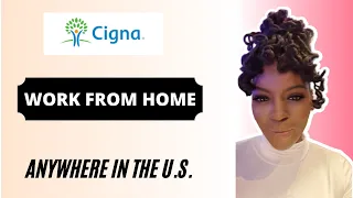 CIGNA Work FROM HOME U S Residents ONLY