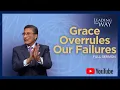 Fear Deceives Grace Frees - Part 1 Dr Michael Youssef