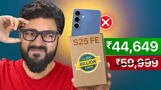 Should You Avoid Samsung S25 FE in Flipkart BBD Sale?