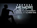 KARAOKE Memori Cinta Semalam - MENARA (Original Music)