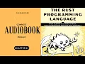The Rust Programming Language Complete book Podcast Chapter 17