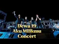 Download Lagu Dewa 19 Concert in Candi Prambanan - Aku Milikmu 