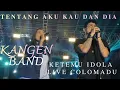 Lagu KANGEN BAND TERBARU 2025 TENTANG AKU KAU DAN DIA -LIVE COLOMADU - FT AMBAR KETAWA