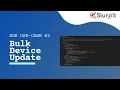 SDK Tutorial - Bulk Device Update