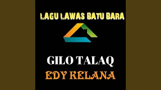 Download GILO TALAQ LAGU LAWAS BATU BARA (REMASTERED) MP3