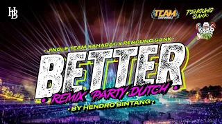 dj better when im dancin style party team sahabat x pengung gank by hendrobintang