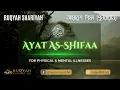 Download Lagu Ruqyah - Ayatus Shifa | আয়াতুশ শিফা রুকইয়াহ | শারীরিক মানসিক রোগের রুকইয়াহ।