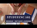 Webinar - StudySync and Distance Learning 102 ELA