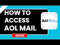 How to Access AOL Mail 2026 Login Open Your Inbox Easily