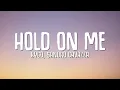 Download Lagu Kygo, Sandro Cavazza - Hold On Me (Lyrics)