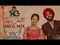 Teri Jatti Dhol Mix Ammy Virk Tania Ft.Dj Dinesh Loharu