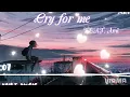 Download Lagu Cry for me { 為我哭泣 } / FEAT.AMI / ( MICHITA )